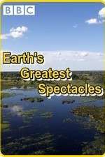 Watch Earths Greatest Spectacles Zmovie