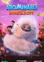 Watch Abominable and the Invisible City Zmovie