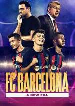 Watch FC Barcelona: A New Era Zmovie