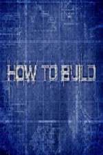 Watch How to Build Zmovie