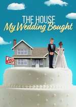 Watch The House My Wedding Bought Zmovie