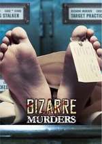 Watch Bizarre Murders Zmovie
