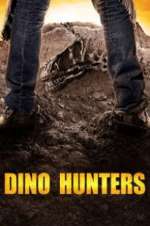 Watch Dino Hunters Zmovie