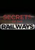 Watch Secrets of the Railways Zmovie