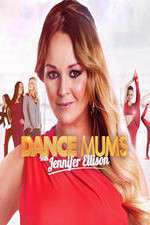 Watch Dance Mums with Jennifer Ellison Zmovie