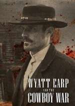 Watch Wyatt Earp and the Cowboy War Zmovie