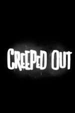 Watch Creeped Out Zmovie