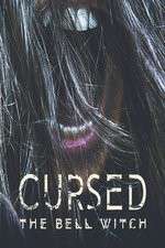 Watch Cursed: The Bell Witch Zmovie