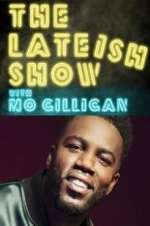 Watch The Lateish Show with Mo Gilligan Zmovie