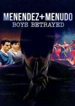 Watch Menendez + Menudo: Boys Betrayed Zmovie