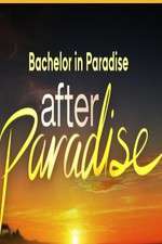 Watch Bachelor in Paradise: After Paradise Zmovie