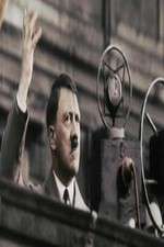 Watch Hitler's Rise: The Colour Films Zmovie