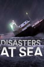 Watch Disasters at Sea Zmovie