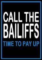 Watch Call the Bailiffs: Time to Pay Up Zmovie