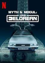 Watch Myth & Mogul: John DeLorean Zmovie