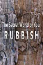 Watch The Secret World of Your Rubbish Zmovie