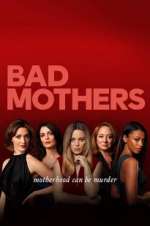 Watch Bad Mothers Zmovie