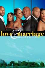 Watch Love & Marriage: Huntsville Zmovie