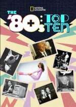 Watch The '80s: Top Ten Zmovie