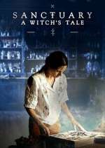 Watch Sanctuary: A Witch's Tale Zmovie