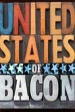 Watch United States of Bacon Zmovie