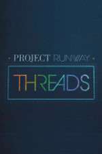 Watch Project Runway: Threads Zmovie