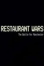 Watch Restaurant Wars The Battle For Manchester Zmovie