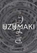 Watch Uzumaki Zmovie