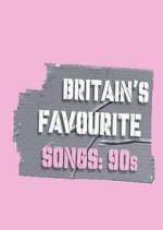 Watch Britain's Favourite Songs: 90's Zmovie