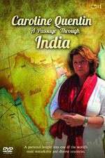 Watch Caroline Quentin A Passage Through India Zmovie