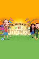 Watch Peter Crouch: Save Our Summer Zmovie