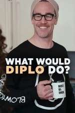 Watch What Would Diplo Do Zmovie