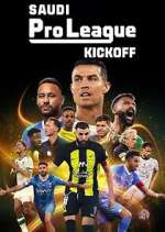 Watch Saudi Pro League: Kickoff Zmovie