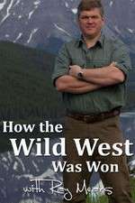 Watch How the Wild West Was Won with Ray Mears Zmovie