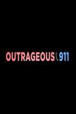 Watch Outrageous 911 Zmovie