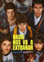 Watch Nadie nos va a extrañar Zmovie