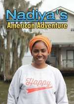Watch Nadiya's American Adventure Zmovie