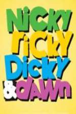 Watch Nicky, Ricky, Dicky & Dawn Zmovie
