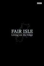 Watch Fair Isle: Living on the Edge Zmovie