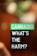 Watch Cannabis: What's the Harm? Zmovie