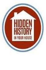 Watch Hidden History in your House Zmovie