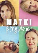 Watch Matki Pingwinów Zmovie