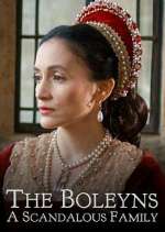 Watch The Boleyns: A Scandalous Family Zmovie