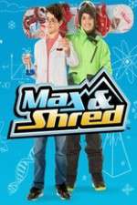 Watch Max and Shred Zmovie