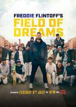 Watch Freddie Flintoff's Field of Dreams Zmovie