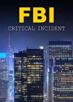 Watch FBI: Critical Incident Zmovie