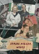 Watch Serial Killer Wives Zmovie