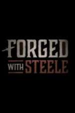 Watch Forged With Steele Zmovie