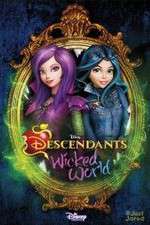 Watch Descendants: Wicked World Zmovie