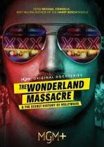 Watch The Wonderland Massacre & The Secret History of Hollywood Zmovie